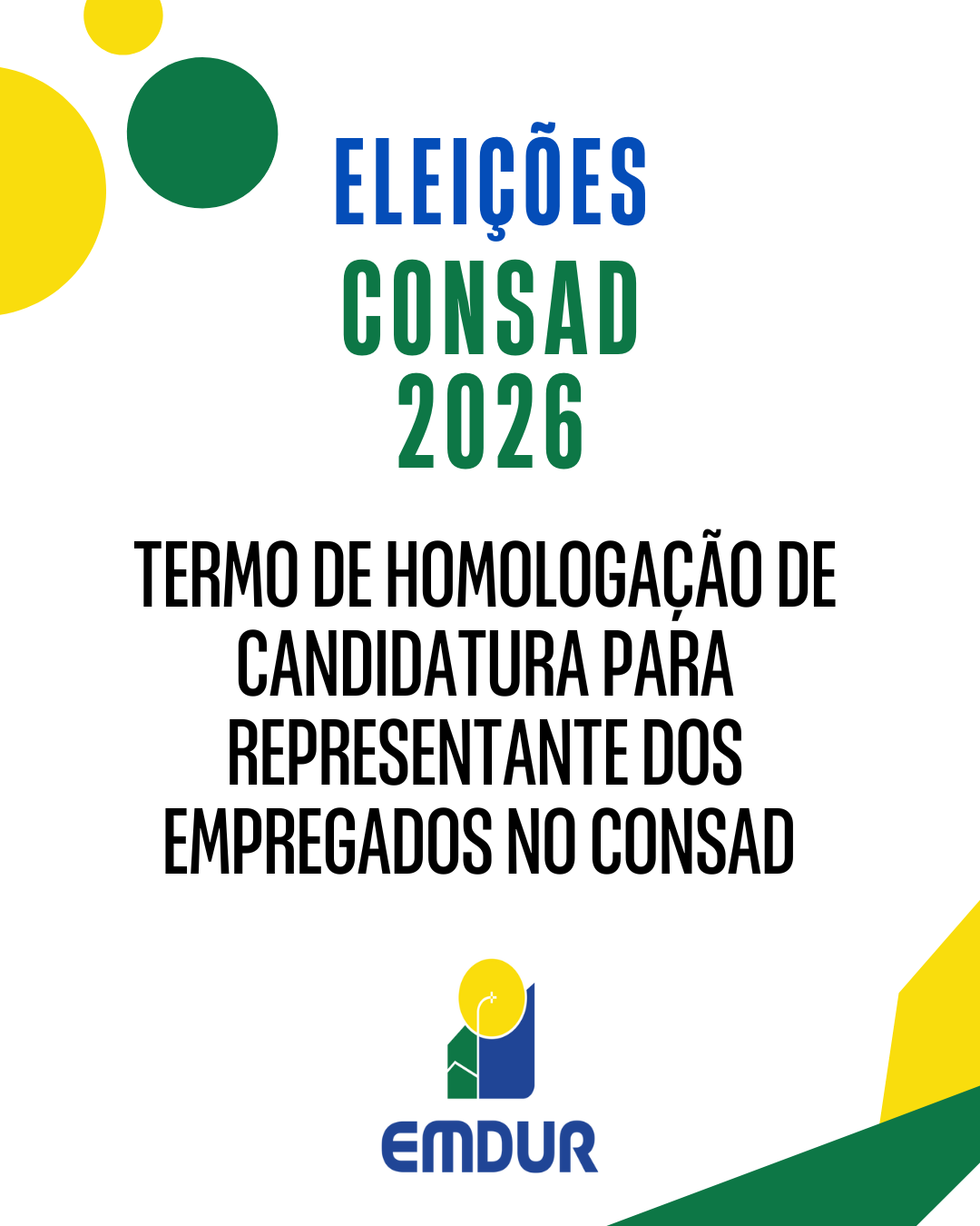 TERMO DE HOMOLOGA&Ccedil;&Atilde;O DE CANDIDATURA PARA REPRESENTANTE DOS EMPREGADOS NO CONSAD